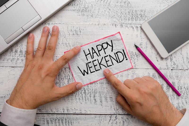 conceptual hand writing showing happy weekend concept meaning something nice has happened feel satisfied life 158299888