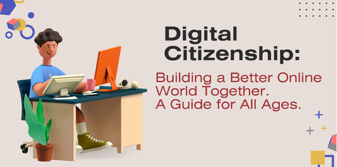Digital Citizenship for all ages